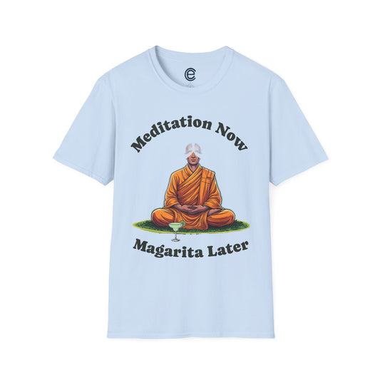 Meditation Now, Margarita Later T-Shirt