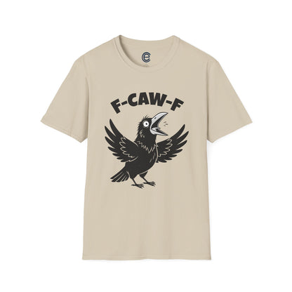 Crow: F-Caw-F T-Shirt