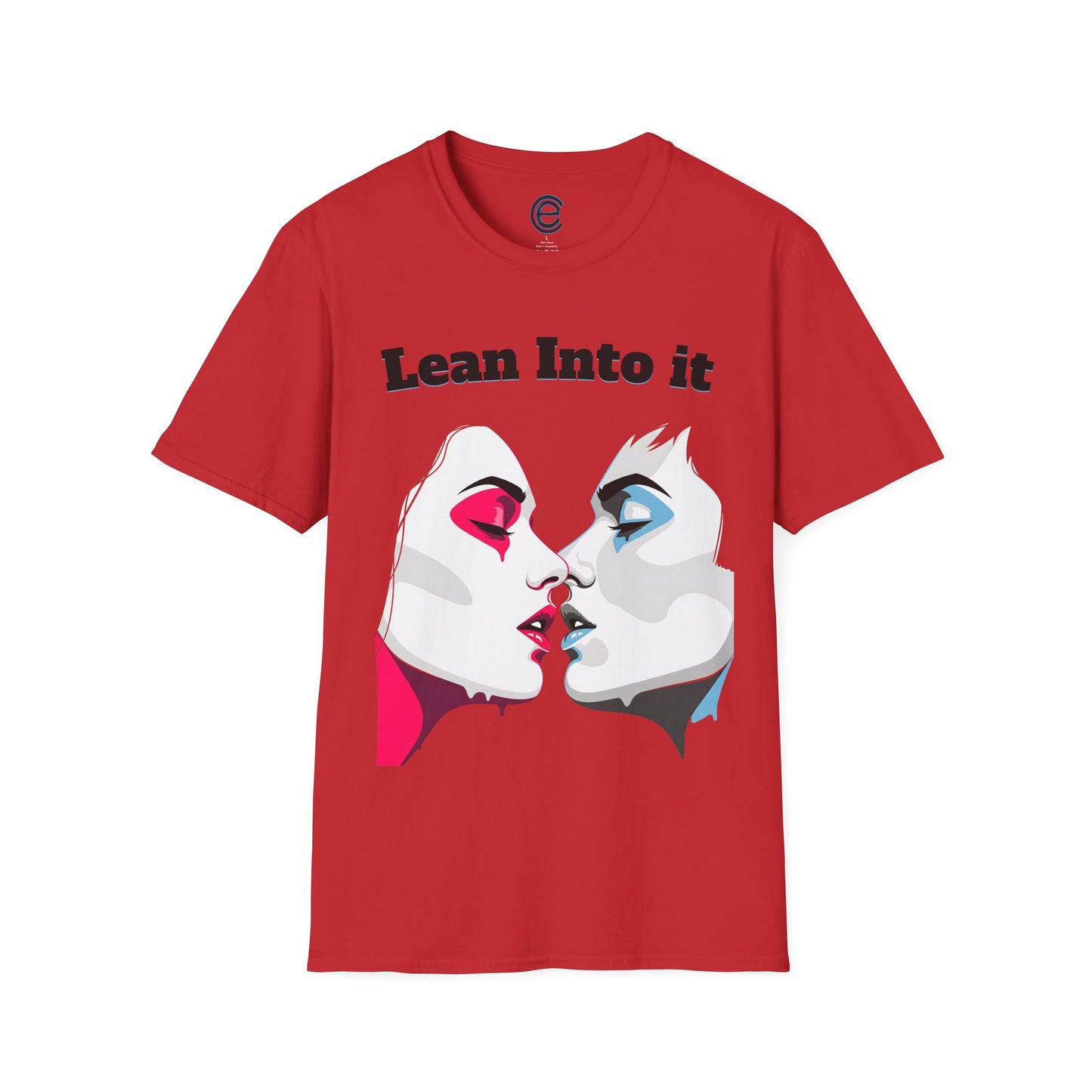 Lean Into It T-Shirt