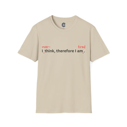 Overthink & Tired - Ice Grey Graphic T-Shirt