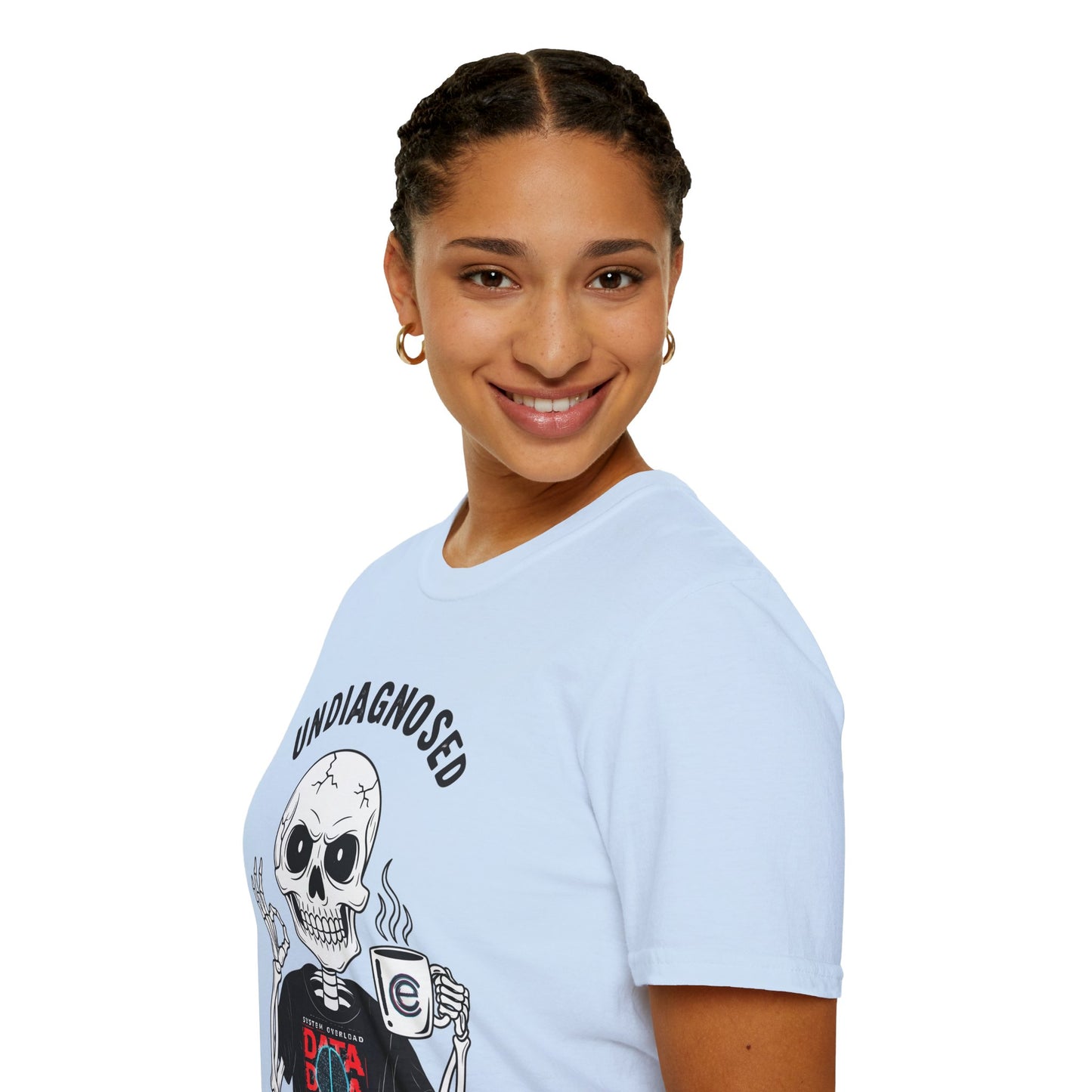 Undiagnosed But... T-Shirt