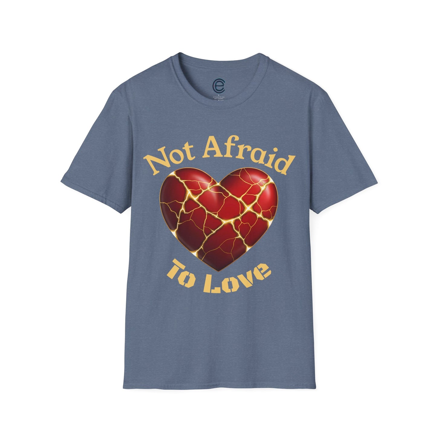 Not Afraid To Love - White Graphic T-Shirt
