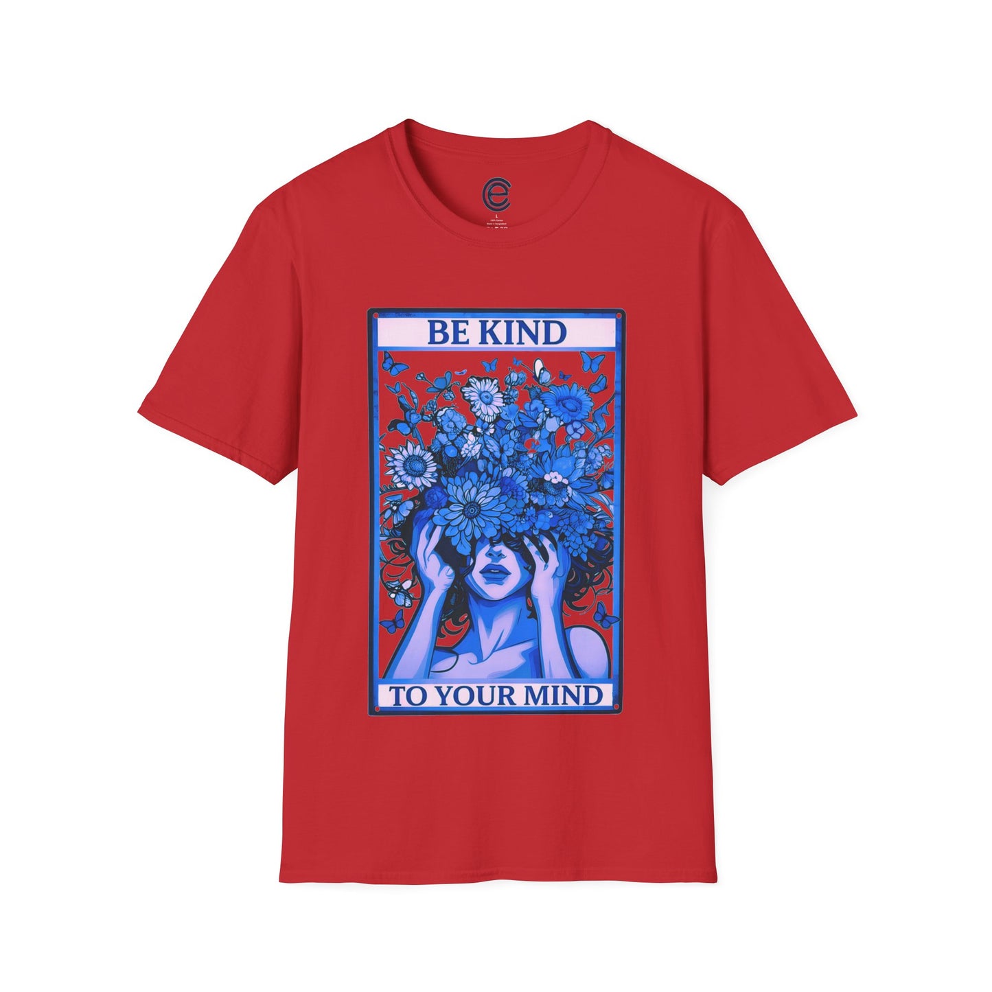 Be Kind To Your Mind T-Shirt