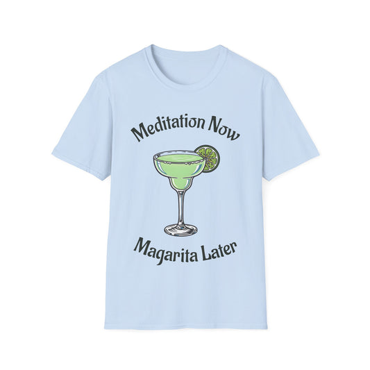 Meditation & Magarita T-Shirt