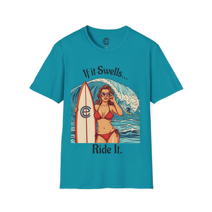 If It Swells, Ride It T-Shirt