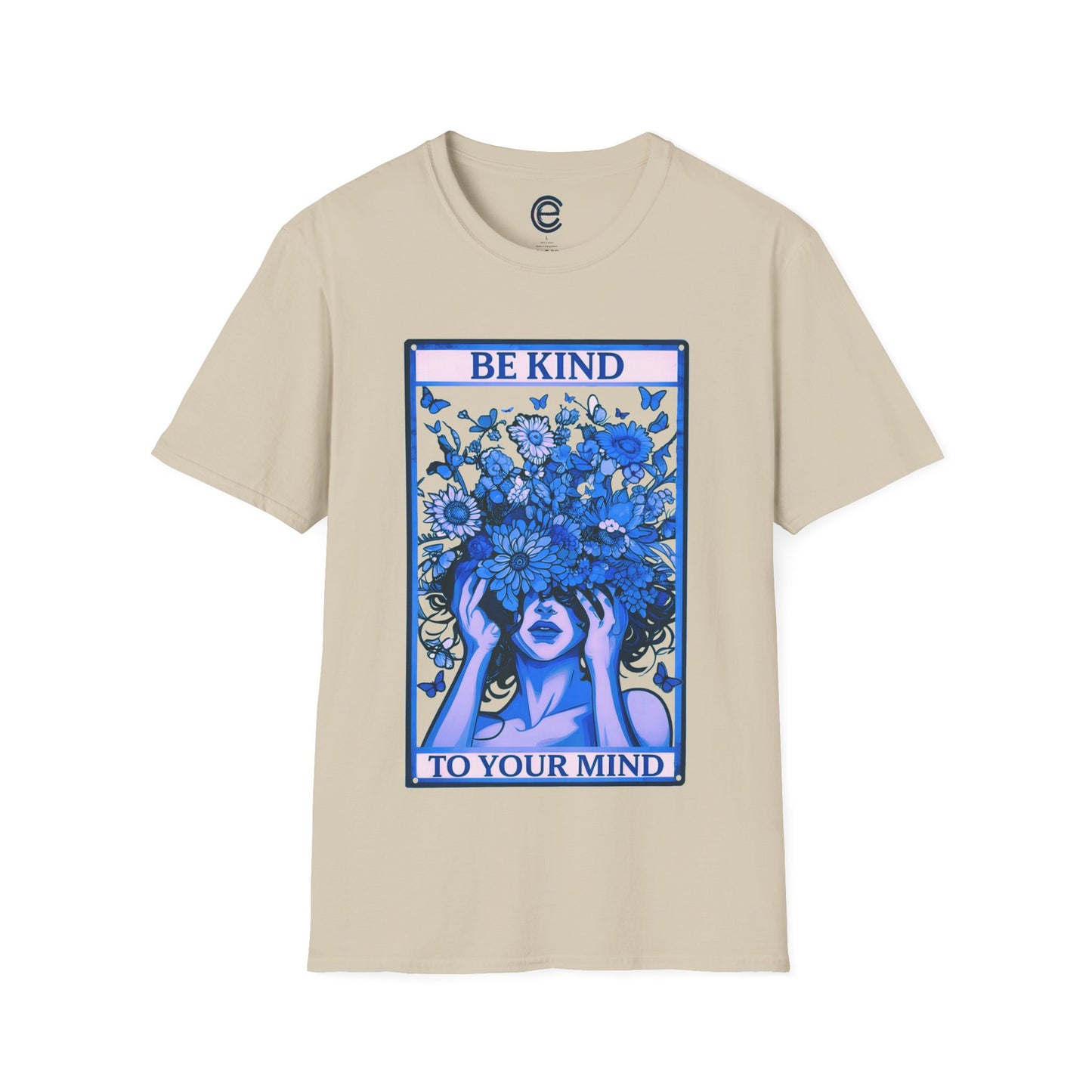 Be Kind To Your Mind T-Shirt