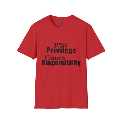 Privilege & Responsibility T-Shirt