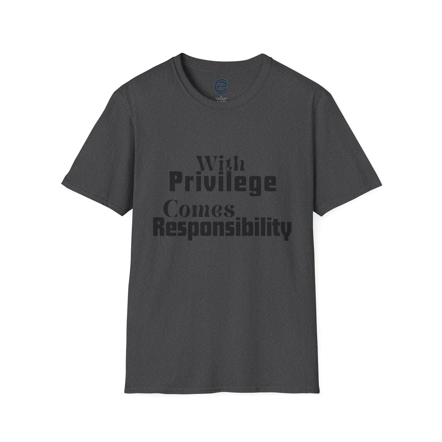 Privilege & Responsibility T-Shirt