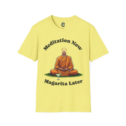 Meditation Now, Margarita Later T-Shirt