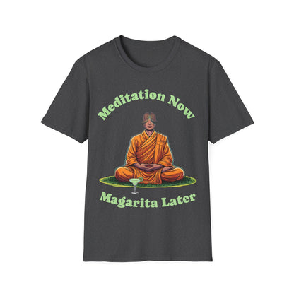 Meditation Now, Margarita Later T-Shirt