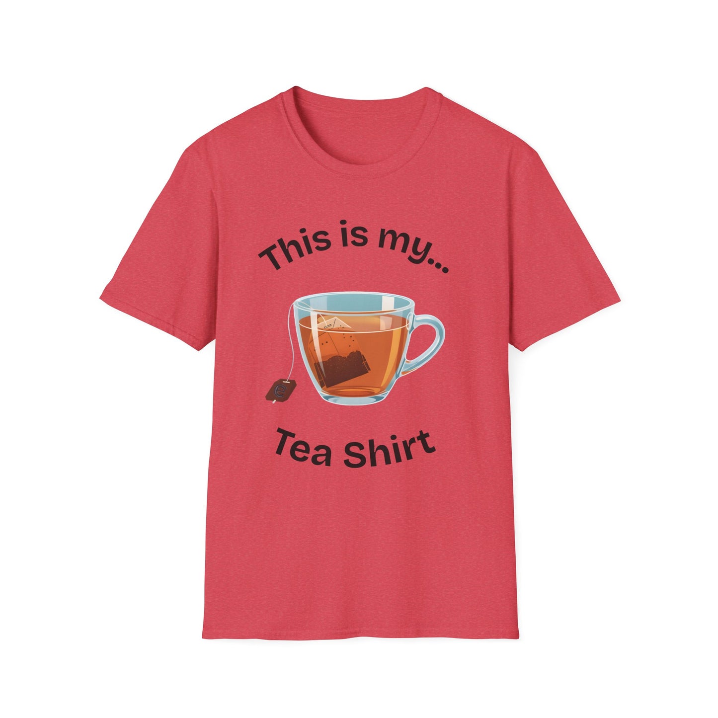 This Is My Tea-Shirt