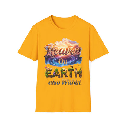 Heaven On Earth & Within T-Shirt