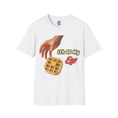 LEh GO My Ego T-Shirt
