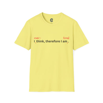 Overthink & Tired - Gold Graphic T-Shirt