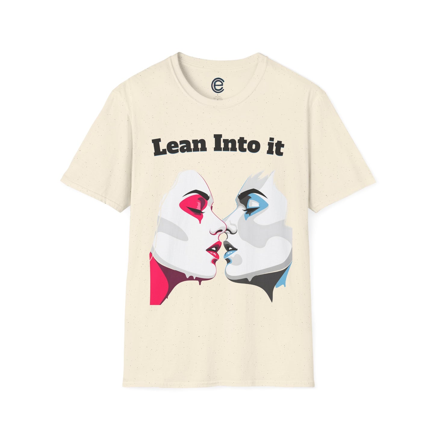 Lean Into It T-Shirt