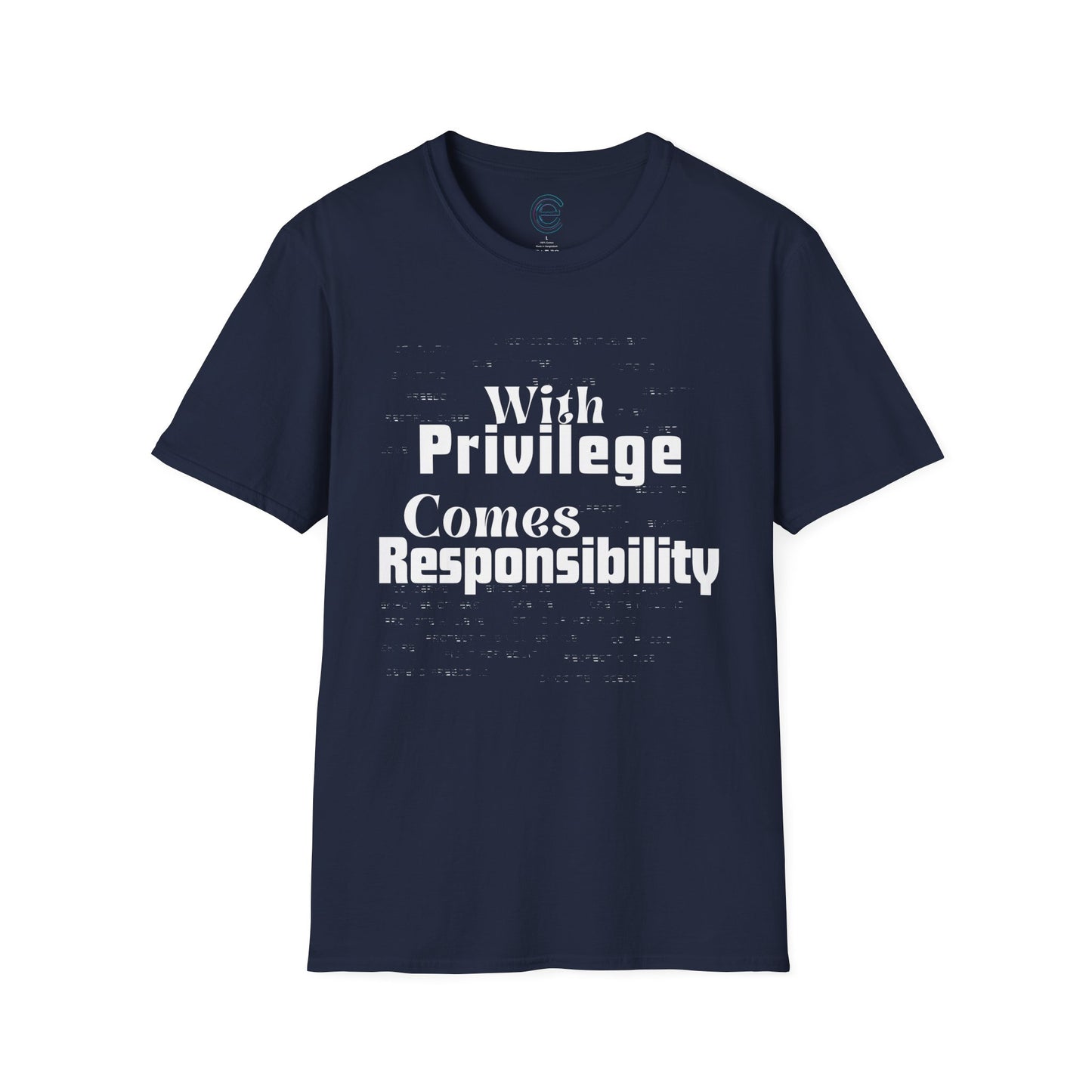 Privilege & Responsibility T-Shirt