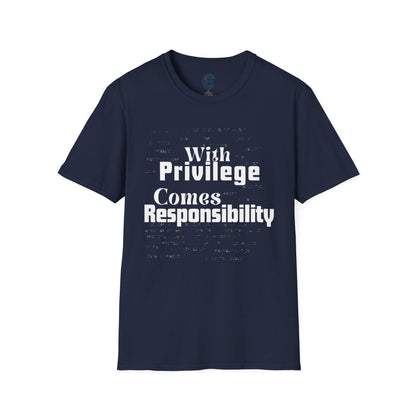 Privilege & Responsibility T-Shirt