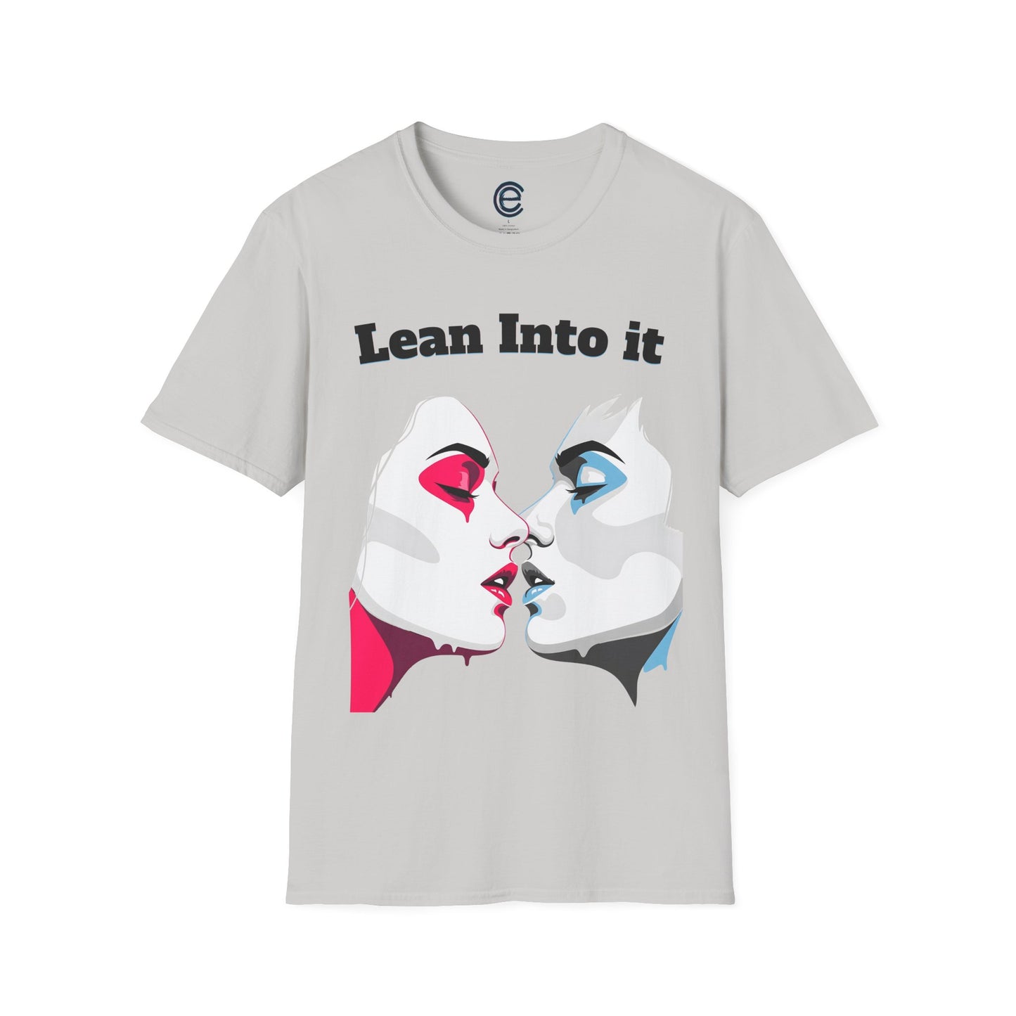 Lean Into It T-Shirt