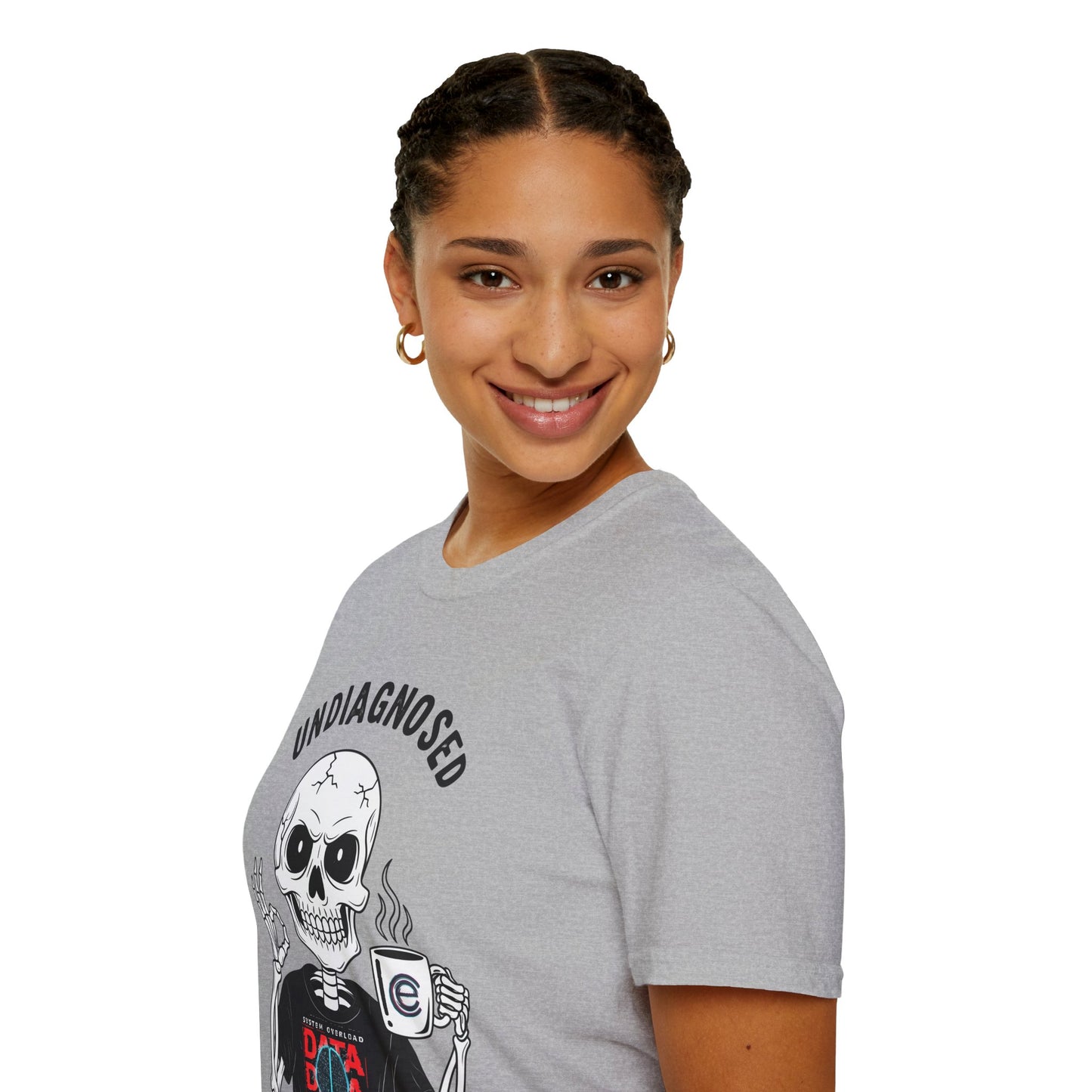 Undiagnosed But... T-Shirt