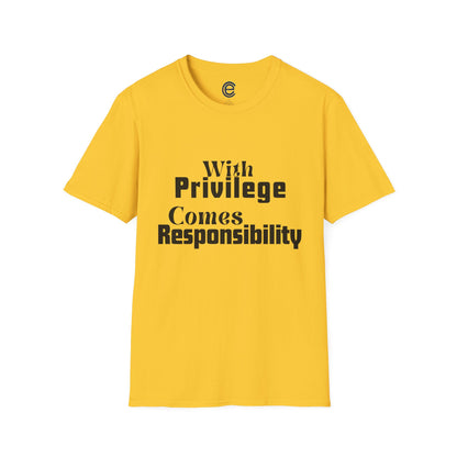 Privilege & Responsibility T-Shirt