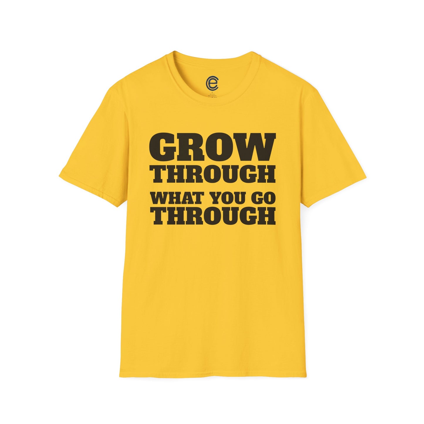 Go Through & Grow Through T-Shirt