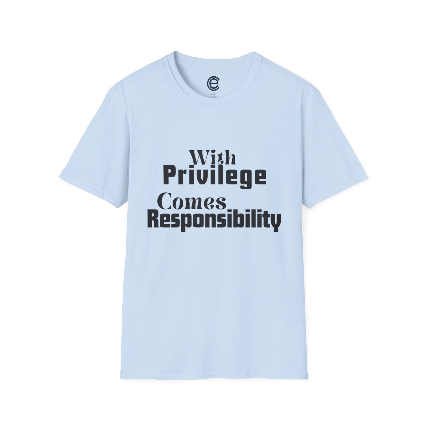 Privilege & Responsibility T-Shirt
