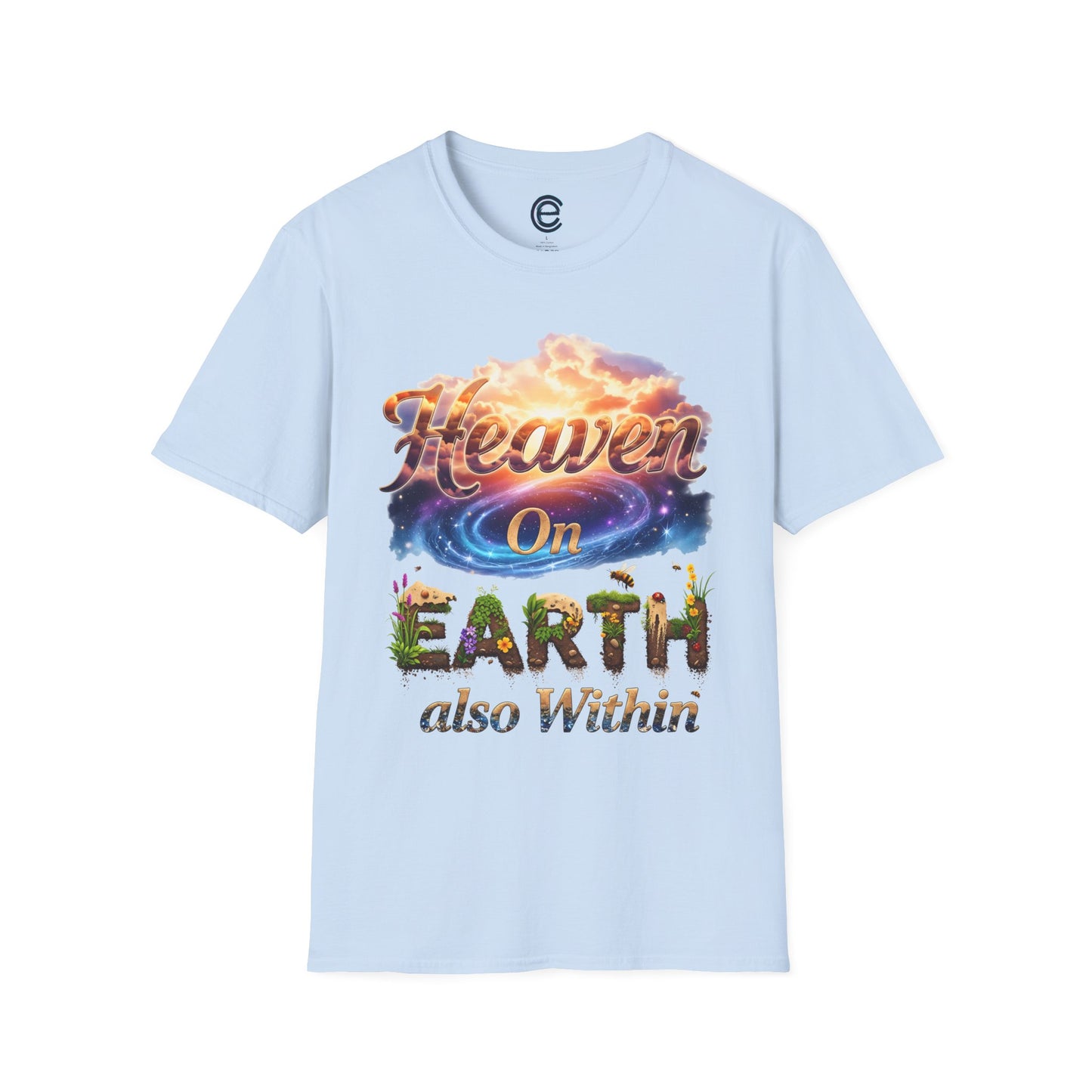 Heaven On Earth & Within T-Shirt
