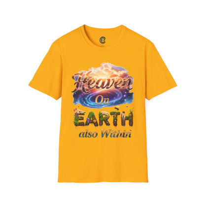 Heaven On Earth & Within T-Shirt