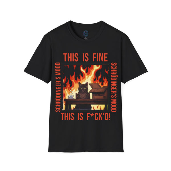 Black Schrödinger’s Mood T-Shirt - Dualistic Feeling of Circumstances Either Being Fine or Not Fine