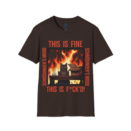 Dark Chocolate Schrödinger’s Mood T-Shirt - Dualistic Feeling of Circumstances Either Being Fine or Not Fine