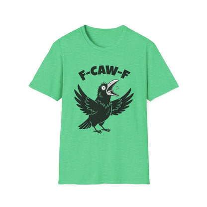 Heather Green Crow F-CAW-F T-Shirt - Funny - Humorous - Bird Squawking