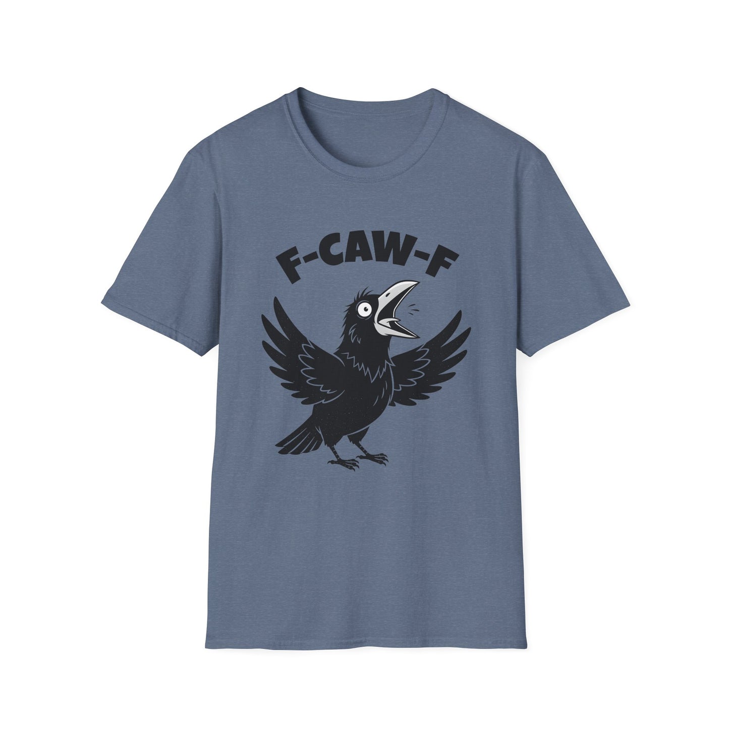 Heather Indigo Crow F-CAW-F T-Shirt - Funny - Humorous - Bird Squawking