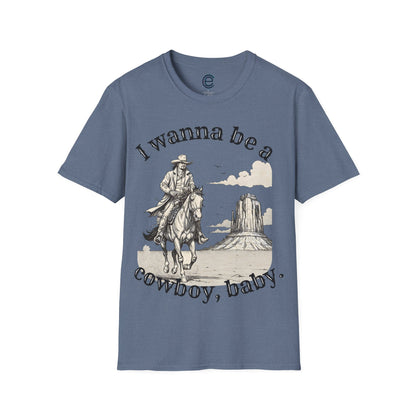 I Wanna Be A Cowboy - Cornsilk Graphic T-Shirt