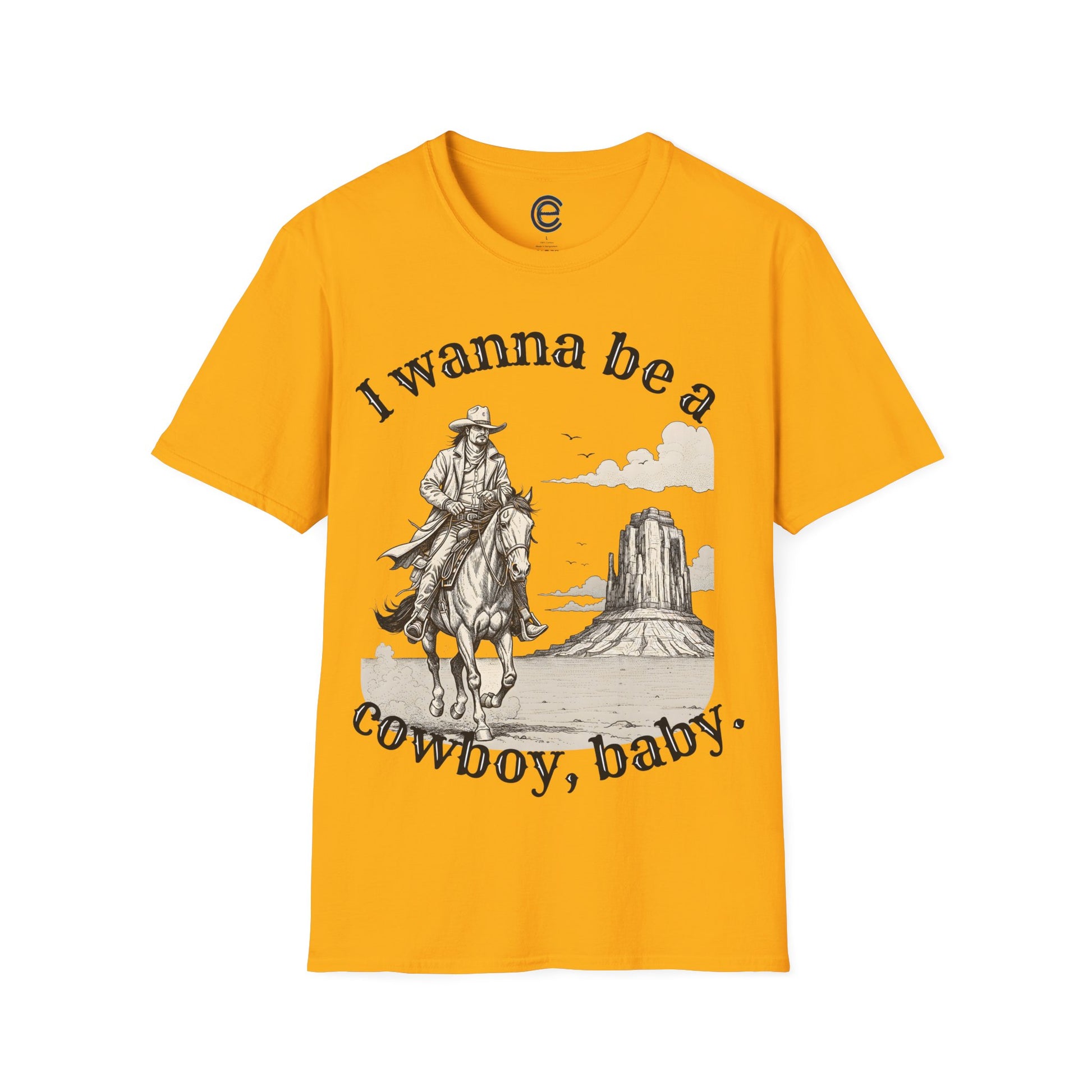 I Wanna Be A Cowboy - Military Green Graphic T-Shirt