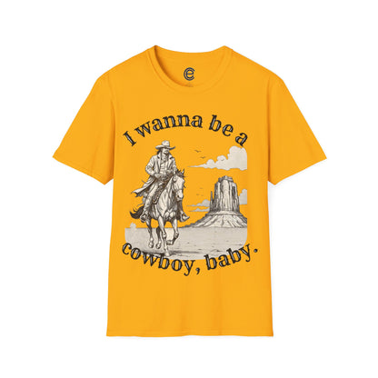 I Wanna Be A Cowboy - Military Green Graphic T-Shirt