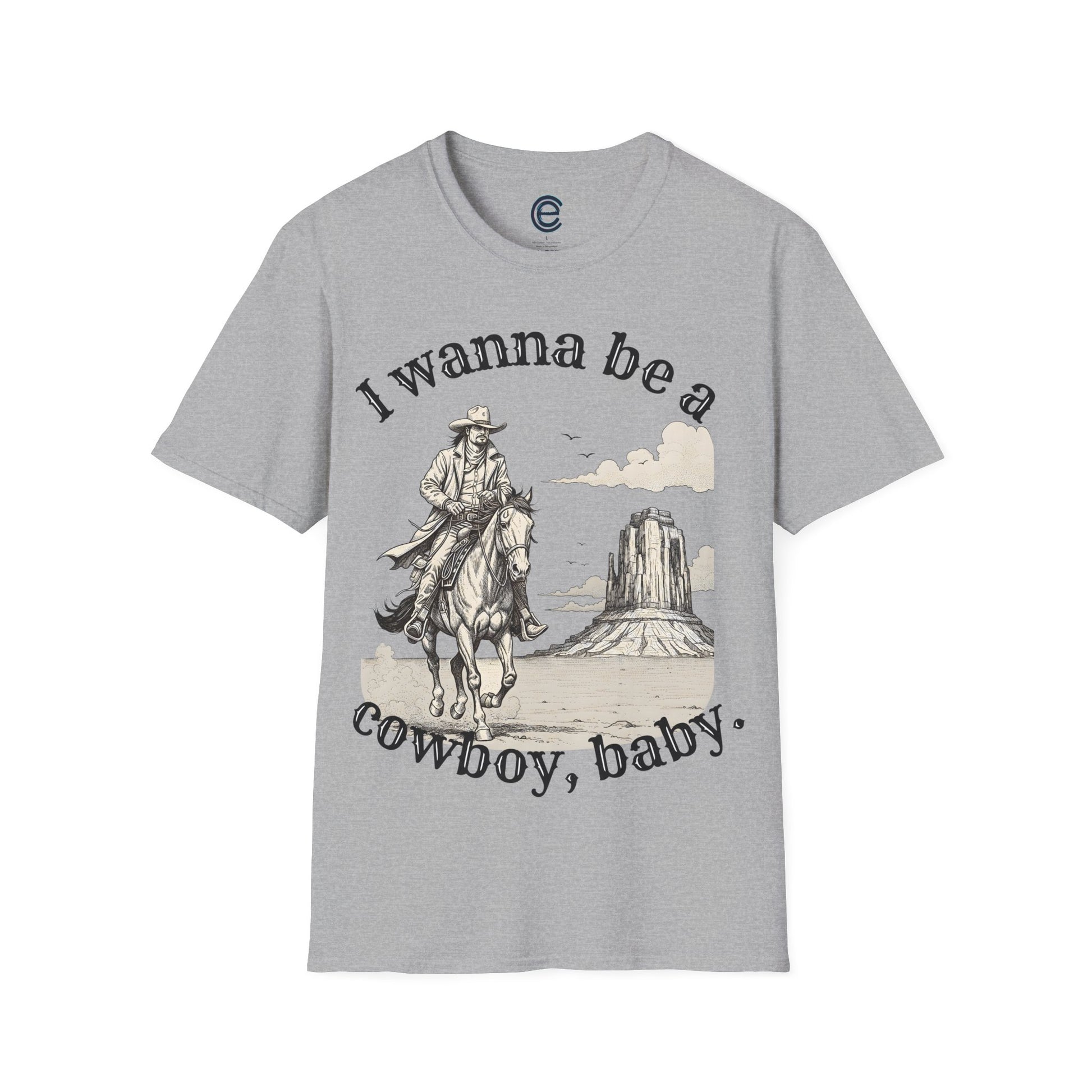 I Wanna Be A Cowboy - White Graphic T-Shirt