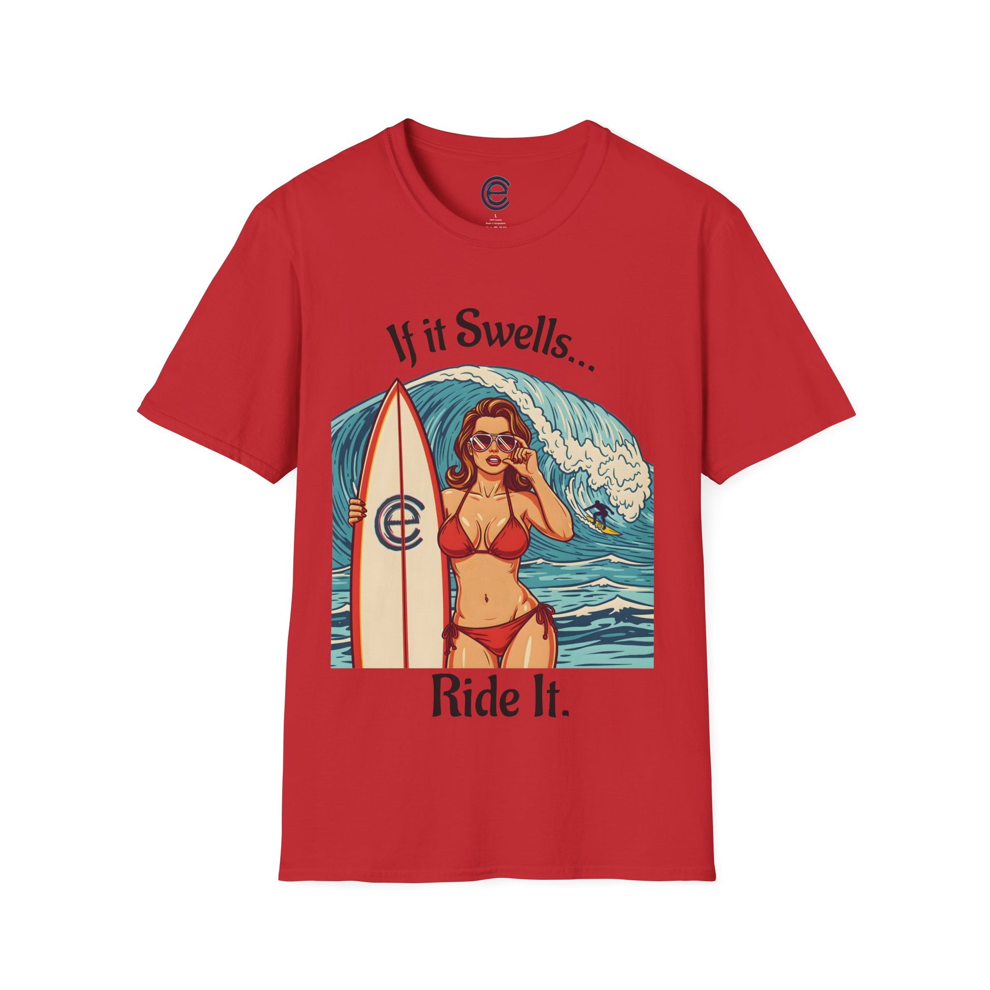 If It Swells, Ride It - Red Graphic T-Shirt