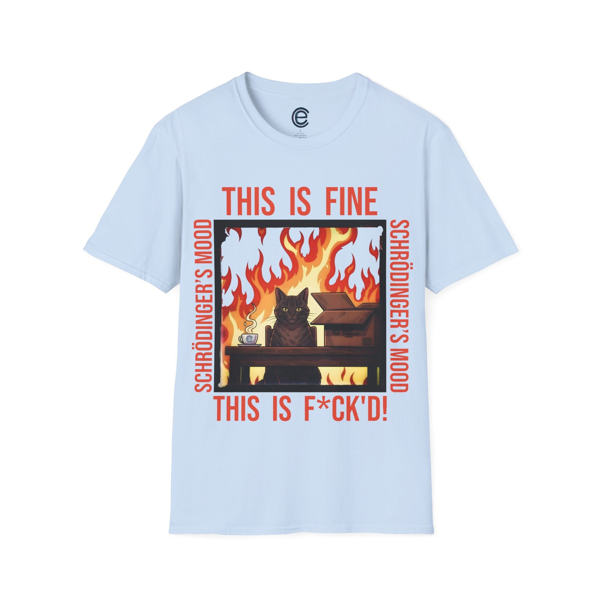Light Blue Schrödinger’s Mood T-Shirt - Dualistic Feeling of Circumstances Either Being Fine or Not Fine