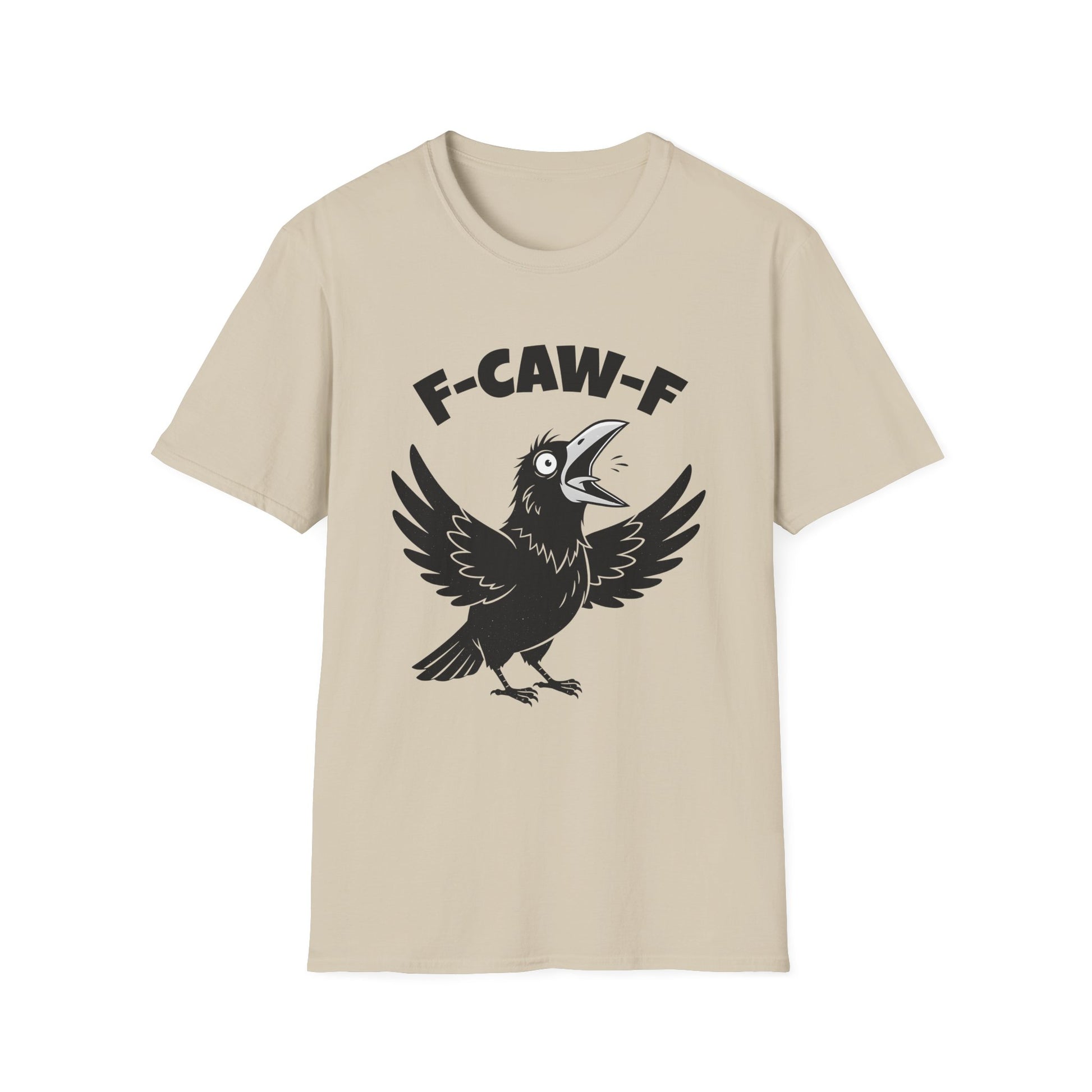 Sand Crow F-CAW-F T-Shirt - Funny - Humorous - Bird Squawking