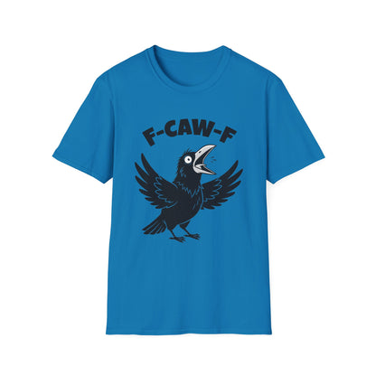 Sapphire Crow F-CAW-F T-Shirt - Funny - Humorous - Bird Squawking
