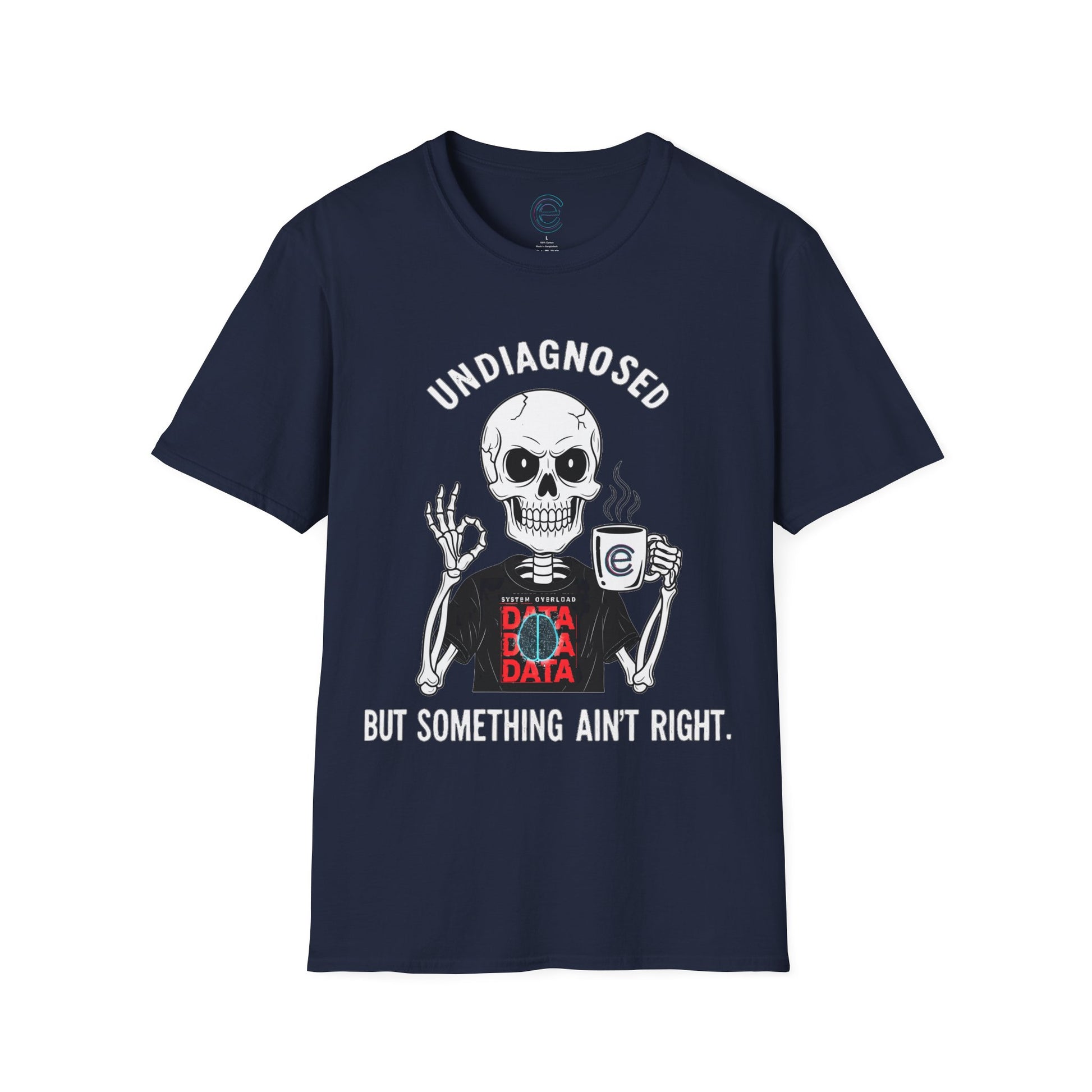 Undiagnosed But... - Navy Graphic T-Shirt